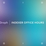 The Graph | Indexer Ofice Hours #182